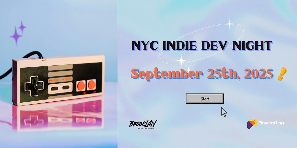 NYC INDIE DEV NIGHT:  September 25th, 25 September | Event in Brooklyn | AllEvents