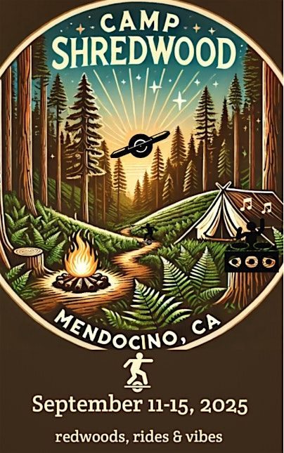 Camp Shredwood 2025, 11 September | Event in Mendocino | AllEvents