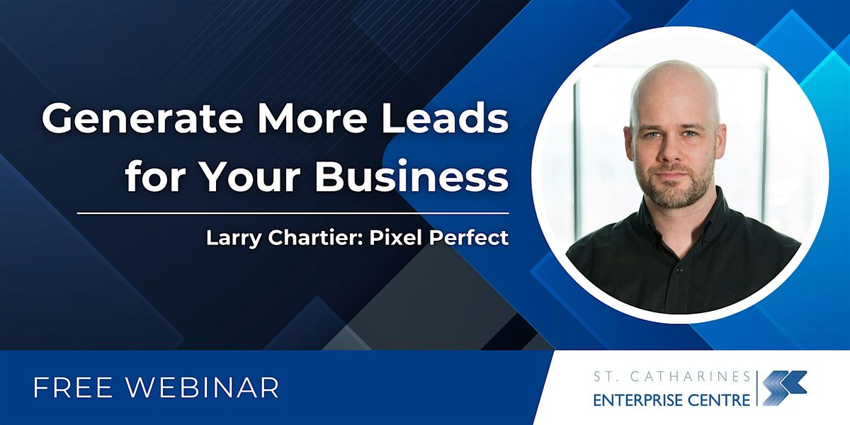 Generate More Leads for Your Business, 29 September | Event in St. Catharines | AllEvents