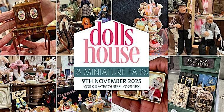 York Dolls House & Miniatures Fair - Winter Fair 2025, 9 November | Event in York | AllEvents