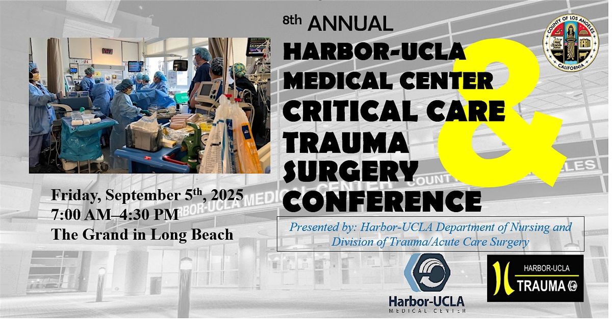 8th Annual Harbor-UCLA  Critical Care & Trauma Surgery Symposium, 5 September | Event in Long Beach | AllEvents