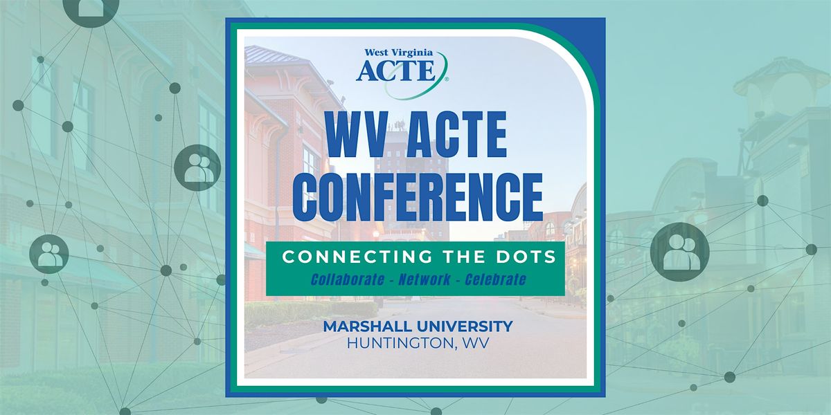 2025 WV ACTE Conference, 4 June | Event in Huntington | AllEvents