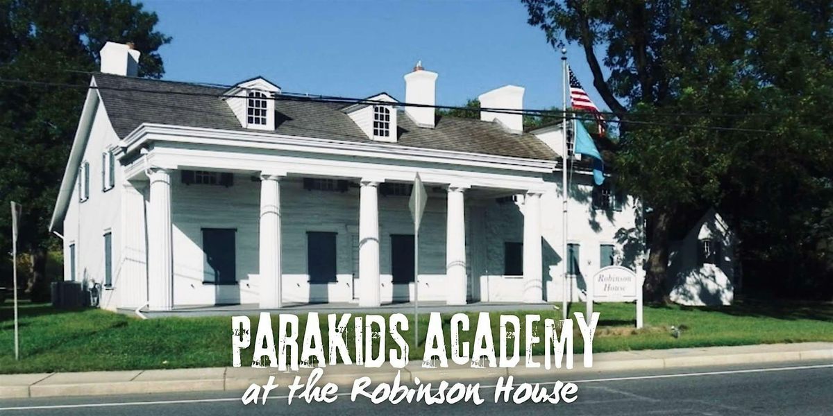Parakids Academy - Robinson House, 23 August | Event in Claymont | AllEvents