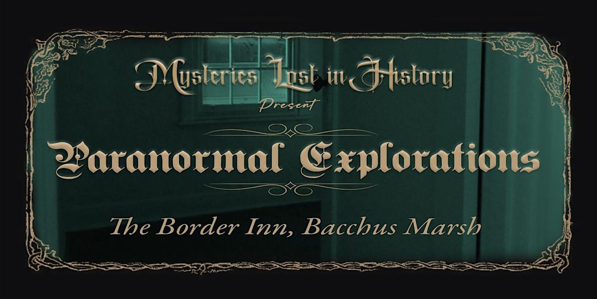 Uncover the Mysteries of the Paranormal, 28 October | Event in Bacchus Marsh | AllEvents