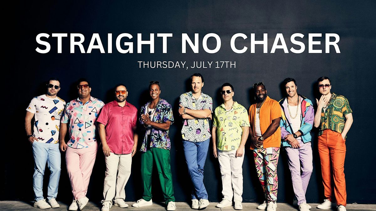 STRAIGHT NO CHASER SUMMER: THE 90's PART 2, 17 July | Event in Havre de Grace | AllEvents