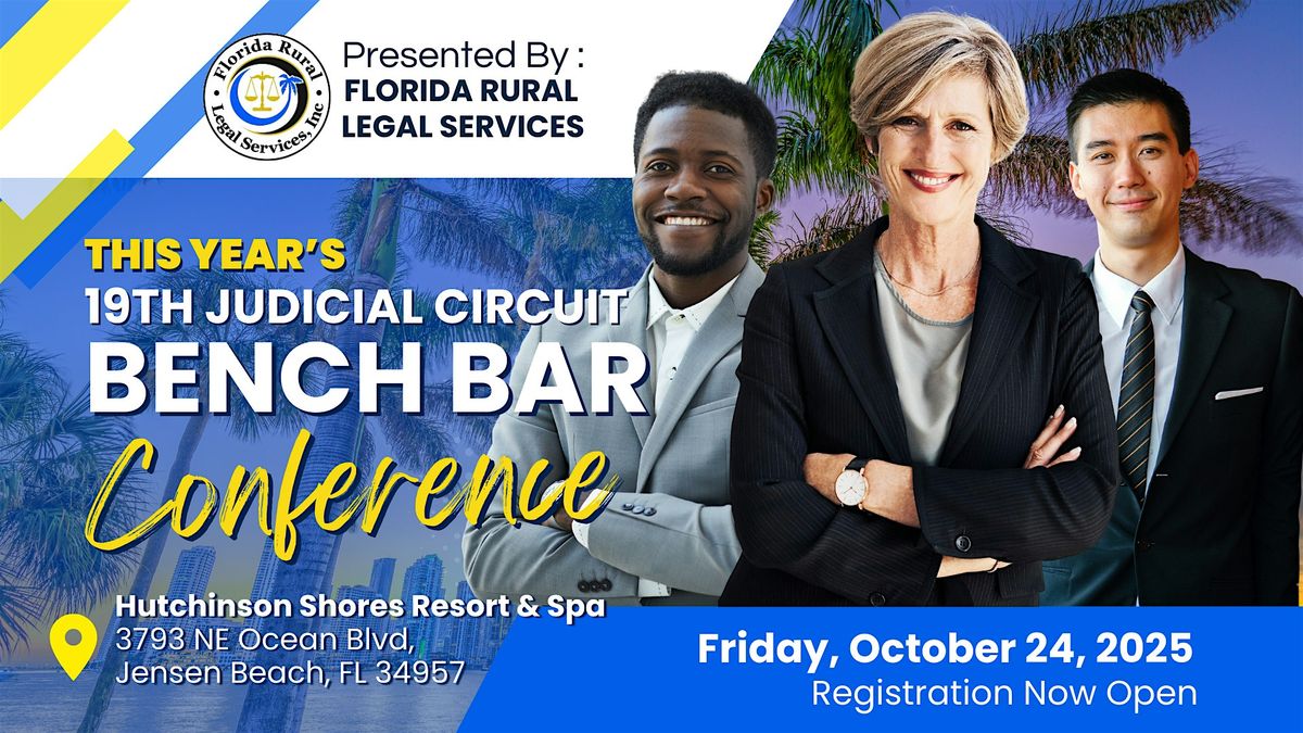 2025 19th Judicial Circuit Bench Bar Conference, 24 October | Event in Jensen Beach | AllEvents