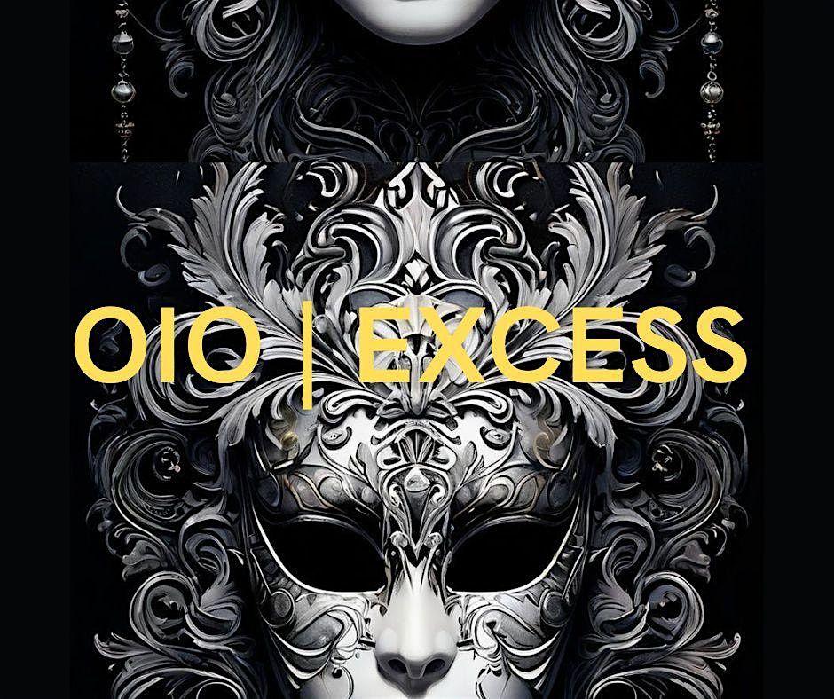 OIO | EXCESS, 29 October | Event in Ciudad de México | AllEvents