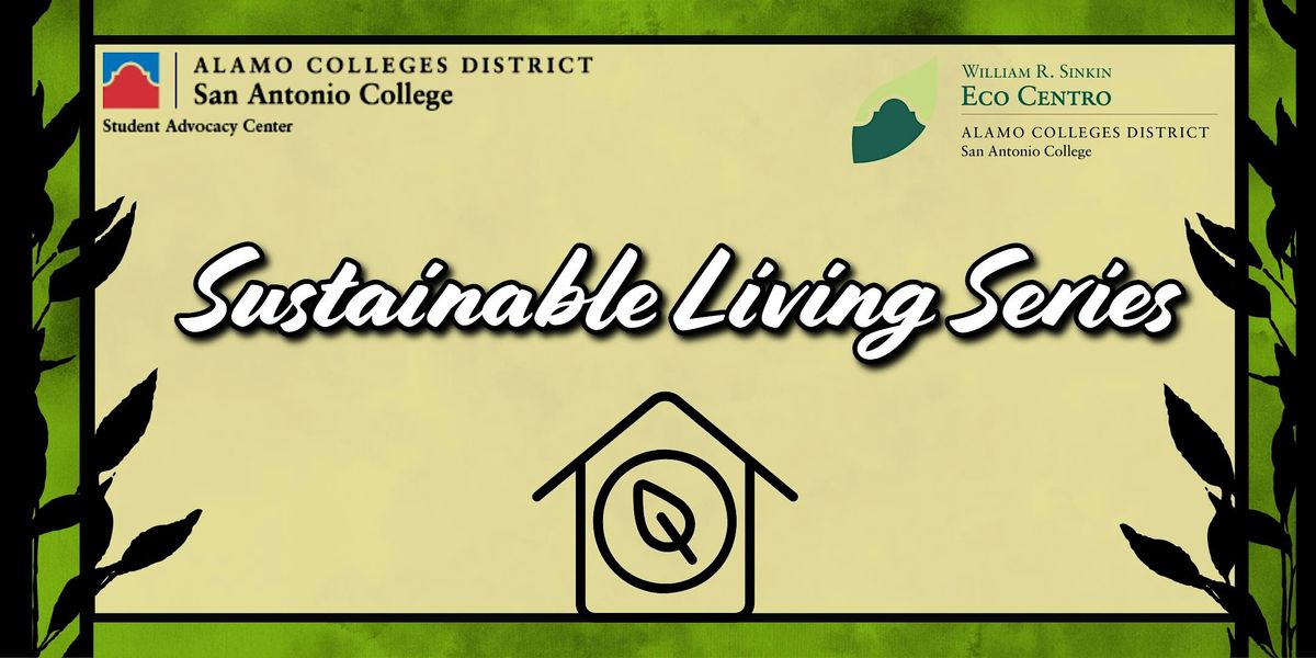 Sustainable Living Series/Stitching Sunshine: Summer Clothes & Patterns | Event in San Antonio | AllEvents