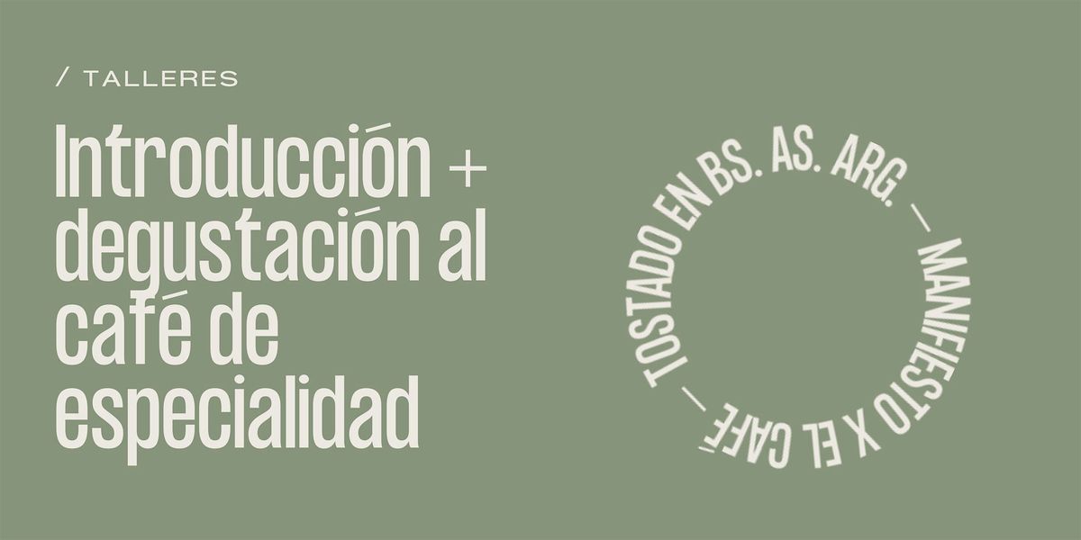 Taller INTRODUCCIÓN al café + CATA {SÁBADOS} | Event in CABA | AllEvents
