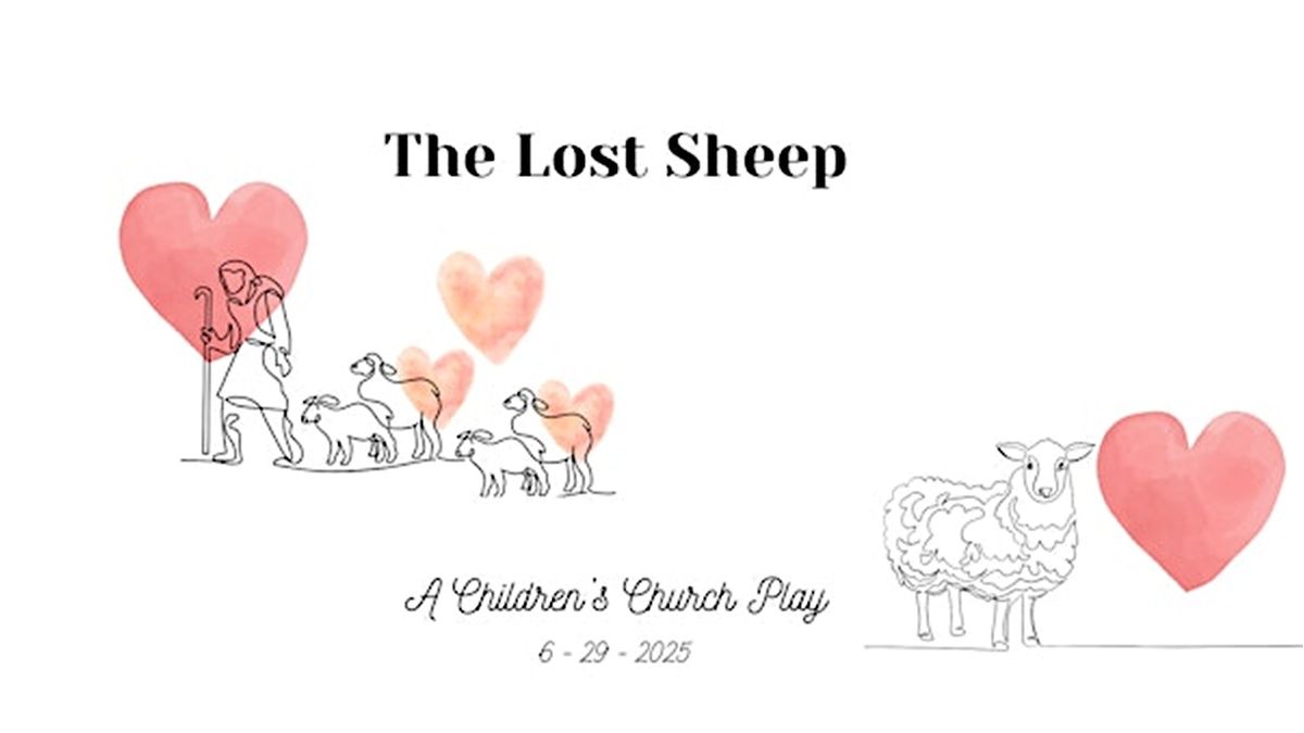 The Lost Sheep - A Play presented by the North Aurora Adventist Children, 29 June | Event in North Aurora