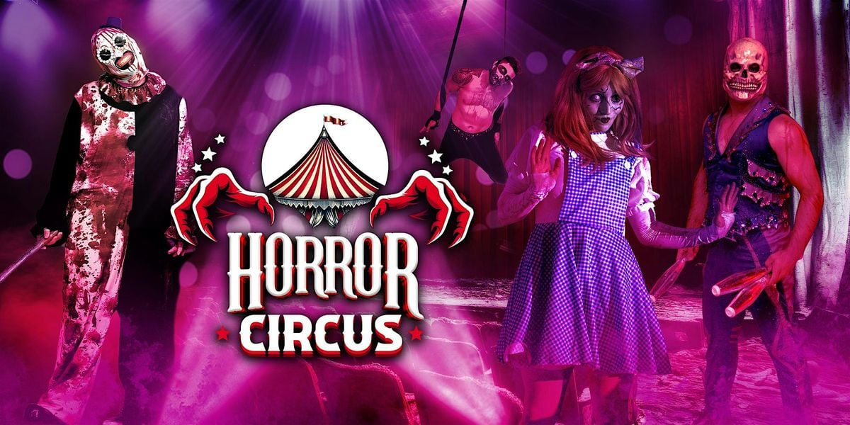 Horror Circus - Augusta, GA, 15 August | Event in Grovetown | AllEvents