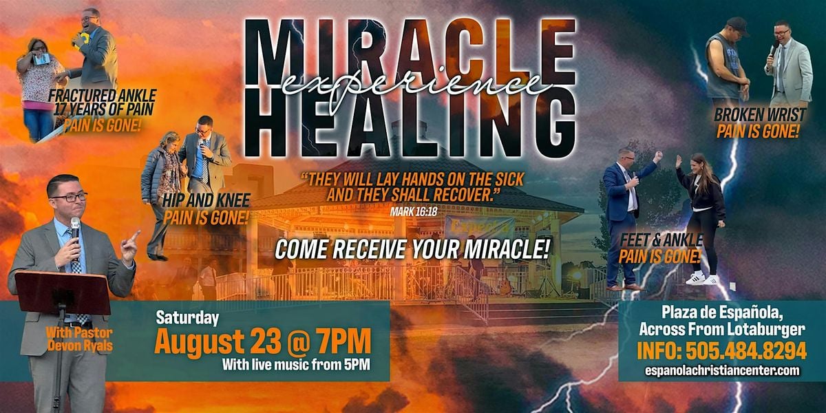 Miracle Healing Crusade (Prayer For Healing), 23 August | Event in Española | AllEvents