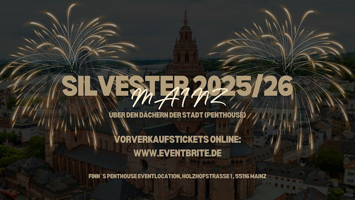 SILVESTER 2025/26 - ÜBER DEN DÄCHERN VON MAINZ, 31 December | Event in Mainz | AllEvents