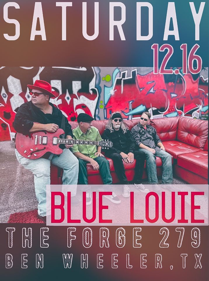 BLUE LOUIE, The Forge Bar and Grill, Ben Wheeler, 16 December 2023 ...