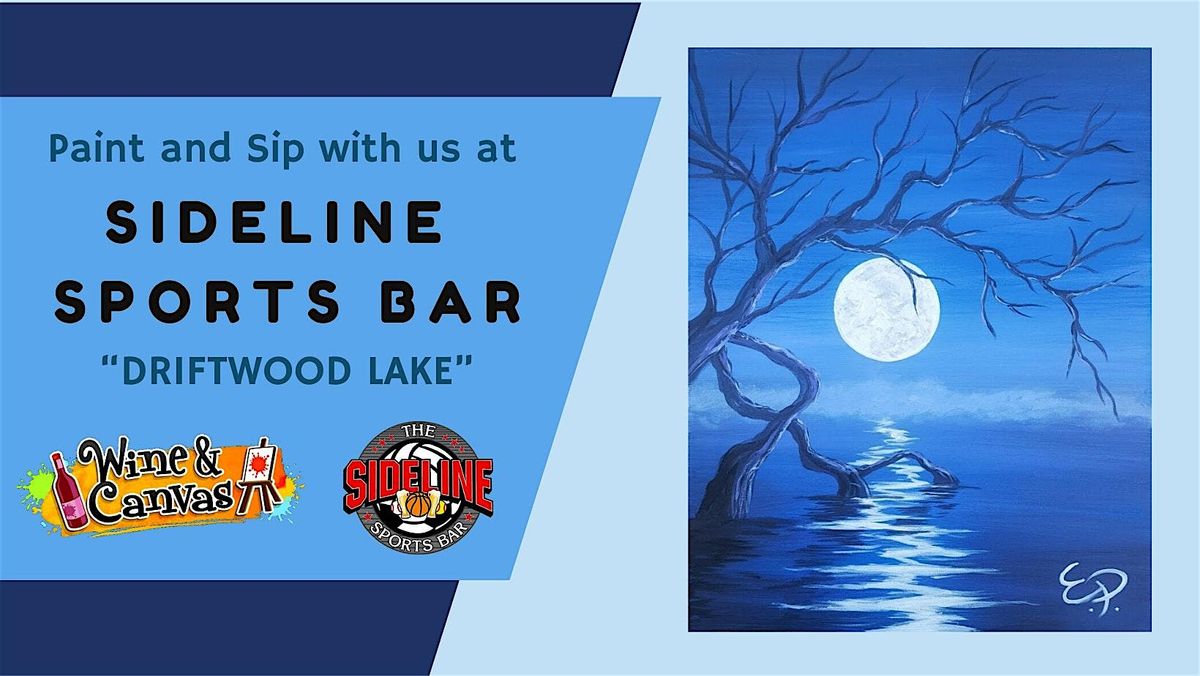 Driftwood Lake - Paint and Sip at The Sideline - Owosso, 10 September | Event in Owosso | AllEvents