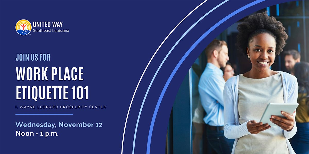 Work Place Etiquette 101, 12 November | Event in New Orleans | AllEvents