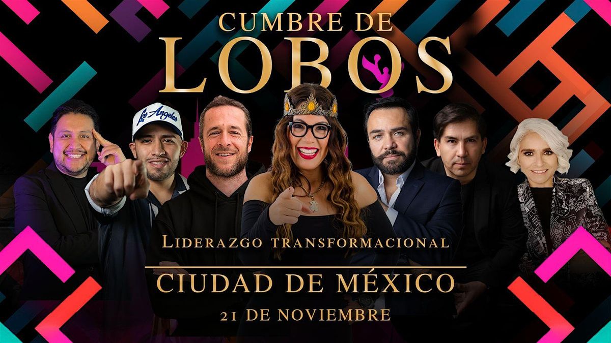 Cumbre de Lobos CDMX, 21 November | Event in Ciudad de México | AllEvents