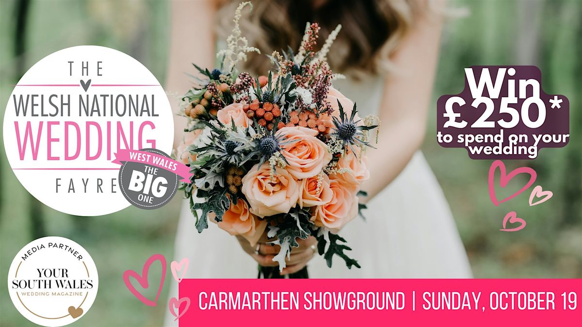 The Welsh National Wedding Fayre - WEST WALES, 19 October | Event in Carmarthen | AllEvents