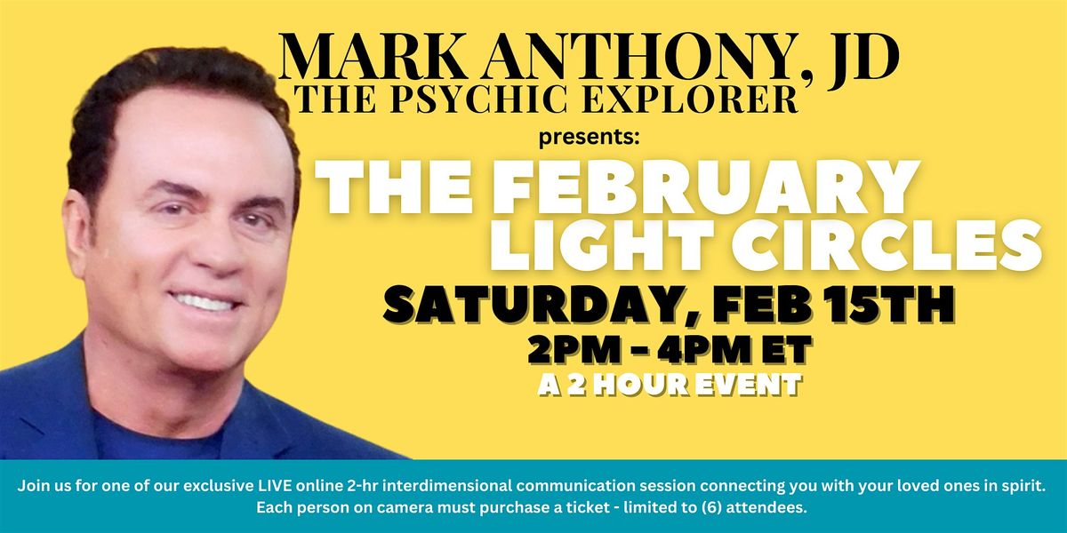 Mark Anthony Jd The Psychic Explorer Presents The February Light