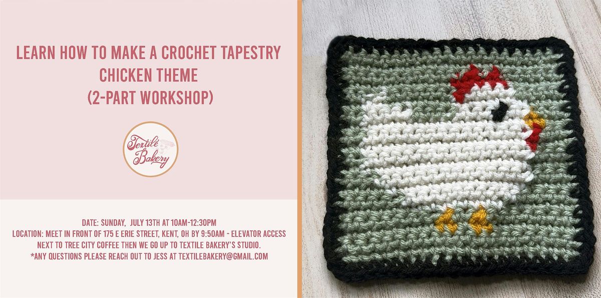 Learn How to Make a Crochet Tapestry – Chicken Theme (2-Part Workshop)Part1, 13 July | Event in Kent | AllEvents