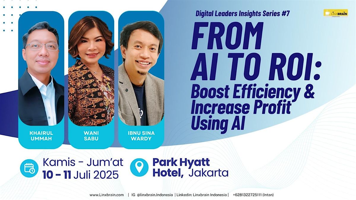 Public Training From AI To ROI: Boost Efficiency & Increase Profit Using AI, 10 July | Event in Kec. Menteng