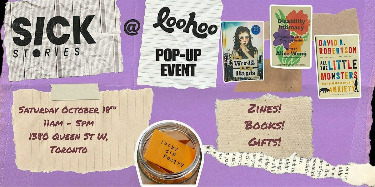 Sick Stories Pop Up at Loohoo, 18 October | Event in Toronto | AllEvents
