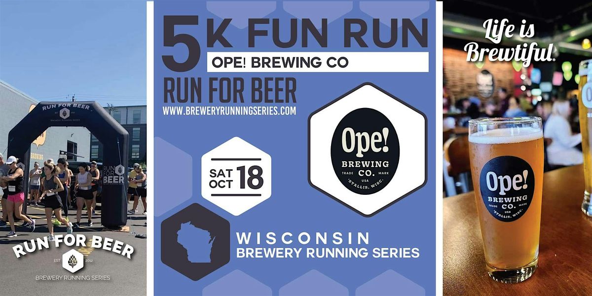 5k Beer Run x Ope! Brewing Co | 2025 Wisconsin Brewery Running Series, 18 October | Event in West Allis | AllEvents