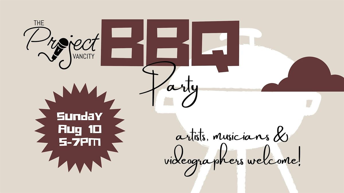 The Project Vancity BBQ Bash, 10 August | Event in New Westminster | AllEvents