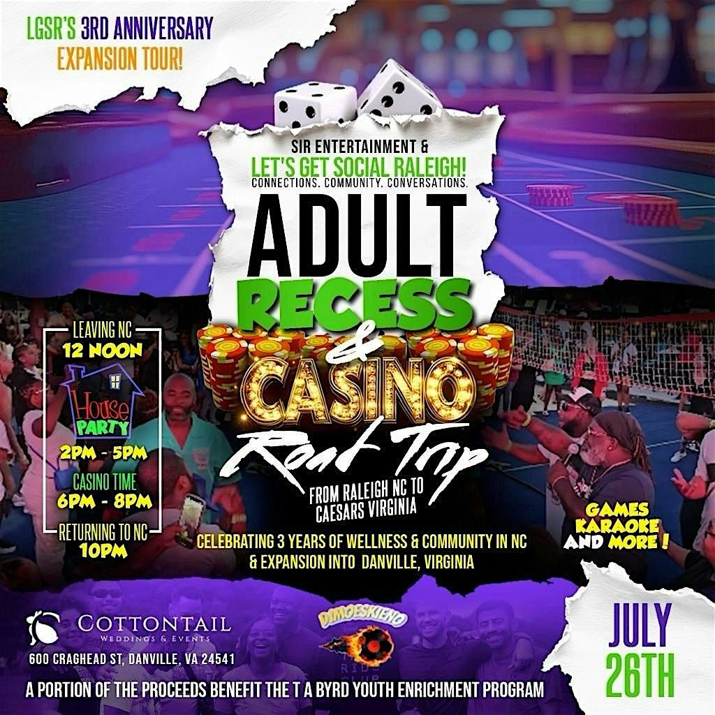 LGSR Adult Recess & Casino Road Trip - Virginia Here We Come!, 26 July | Event in Danville | AllEvents