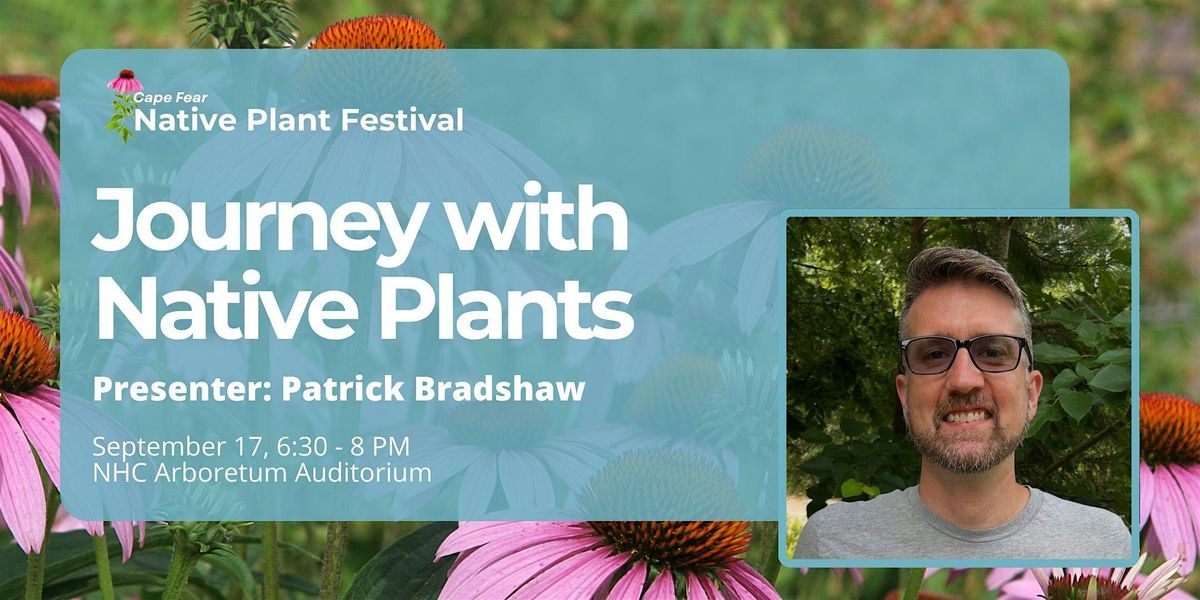 Journey with Native Plants, 17 September | Event in Wilmington | AllEvents