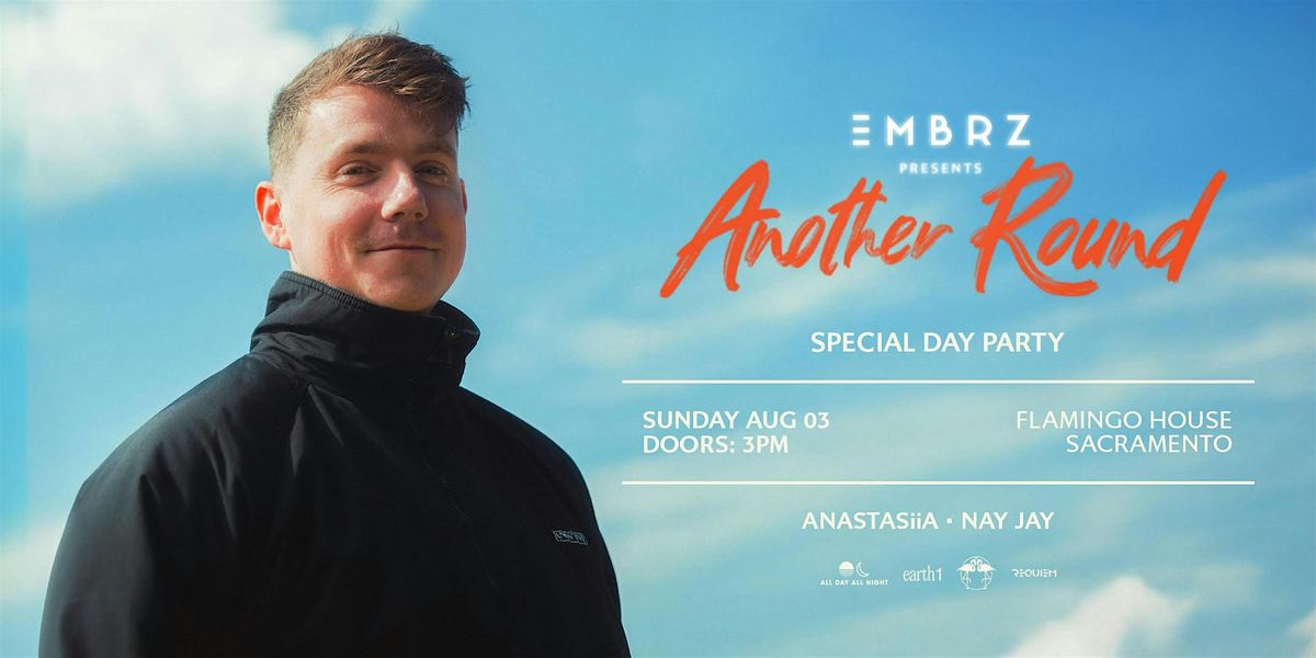 Day Party w/ EMBRZ at Flamingo House, 3 August | Event in Sacramento | AllEvents