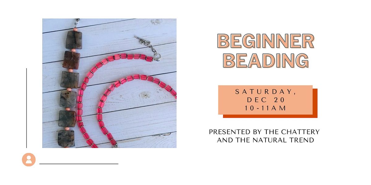 Beginner Beading, 20 December | Event in Chattanooga | AllEvents