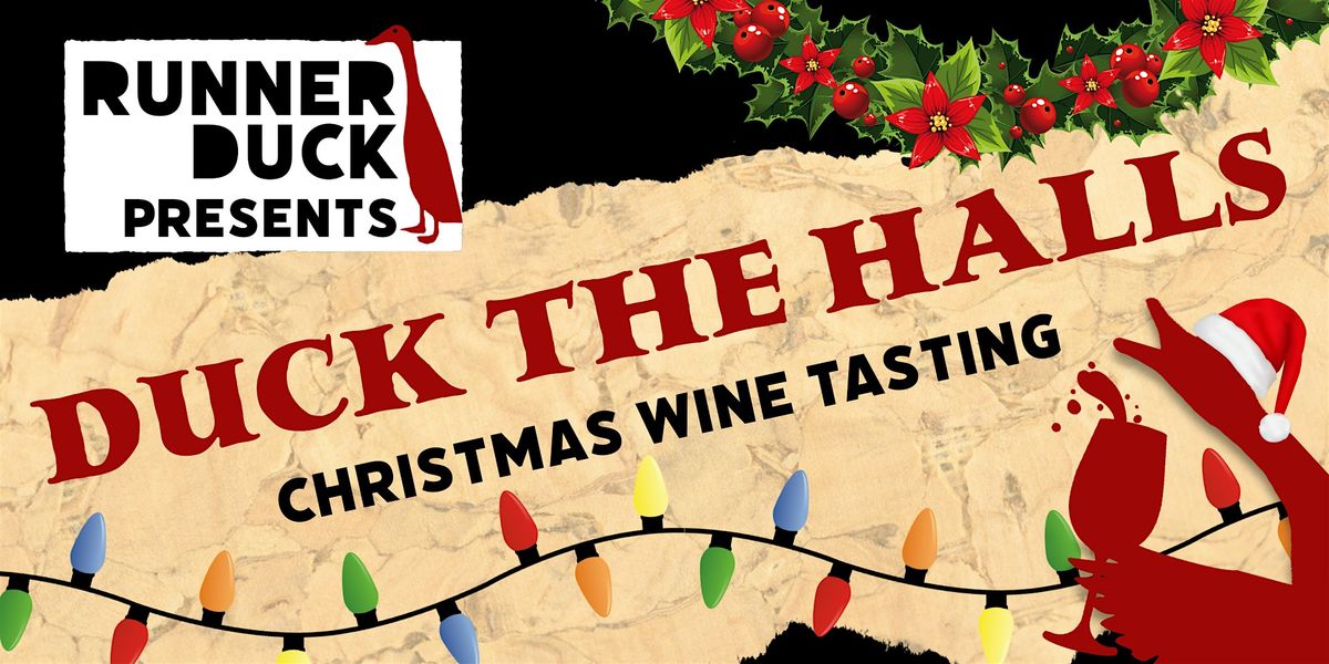 Duck the Halls! - Christmas Wine Tasting, 22 December | Event in Lancaster | AllEvents