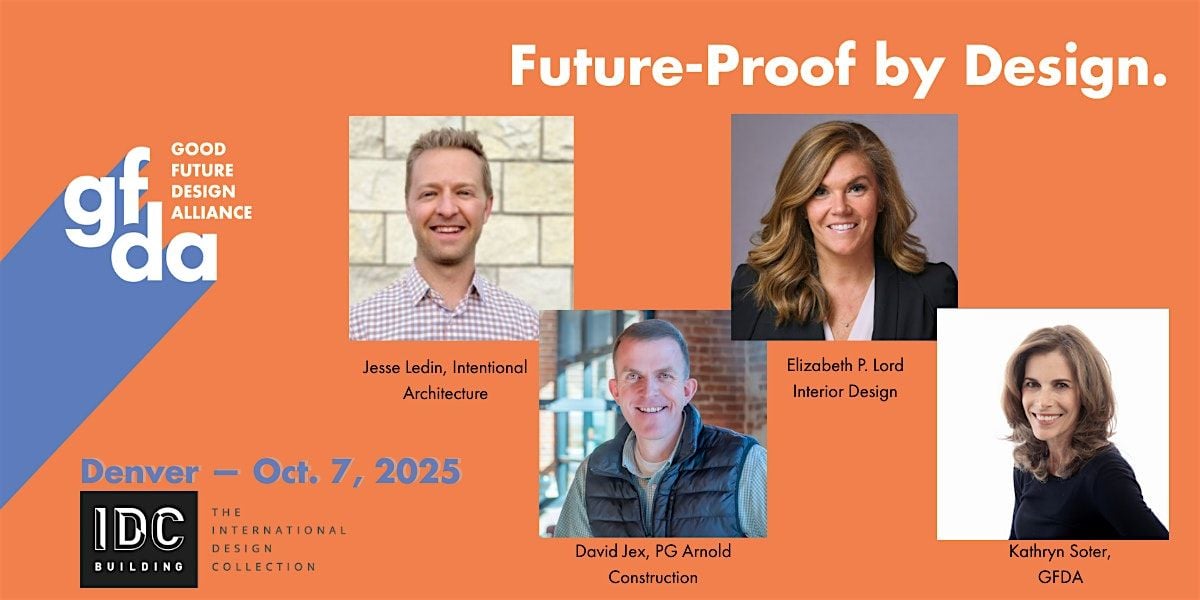 Future-Proof by Design  (Denver), 7 October | Event in Denver | AllEvents