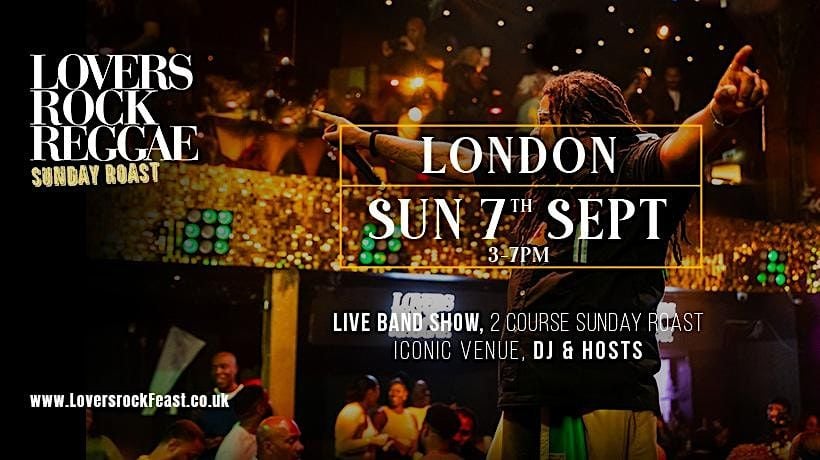 Lovers Rock Reggae- Sunday Roast - Sun 7th September, 7 September | Event in London | AllEvents