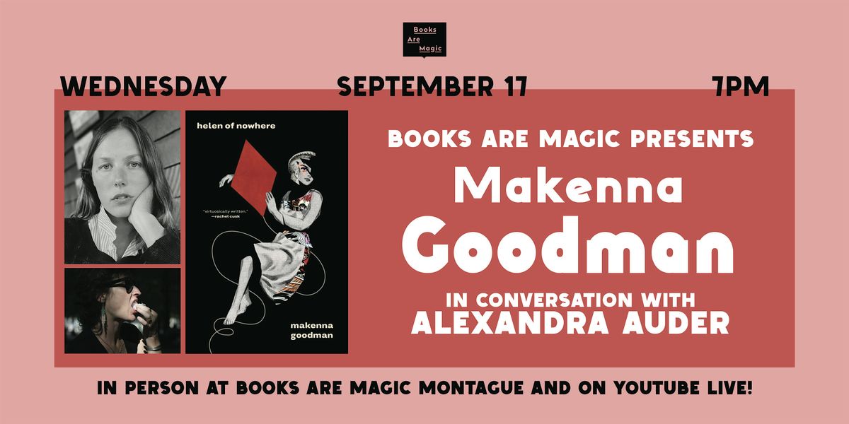 In-Store: Makenna Goodman: Helen of Nowhere w/ Alexandra Auder, 17 September | Event in Brooklyn | AllEvents