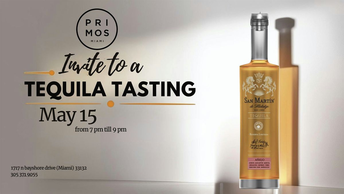 Tequila Tasting @ Primos Restaurant Miami, 15 May | Event in Miami | AllEvents