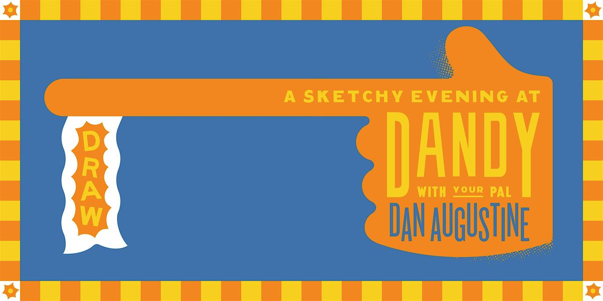 DRAW! at Dandy with Dan Augustine, 30 June | Event in Milwaukee | AllEvents