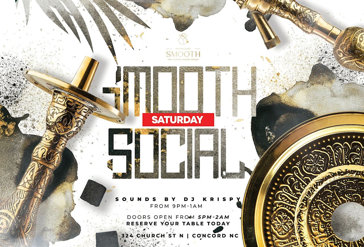 Social Saturdays @ Smooth | Event in Concord | AllEvents