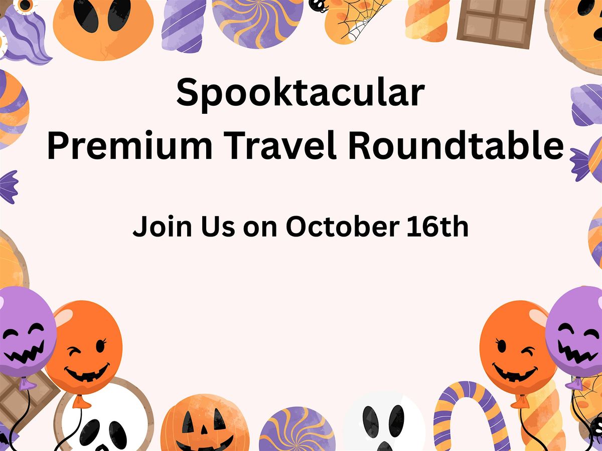 Spooktacular Premium Travel Roundtable, 16 October | Event in Grapevine | AllEvents