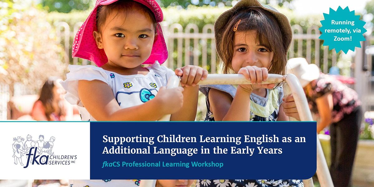 Supporting Children Learning English as an Additional Language in the ...