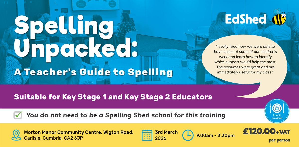 Spelling Unpacked: A Teacher’s Guide to Spelling