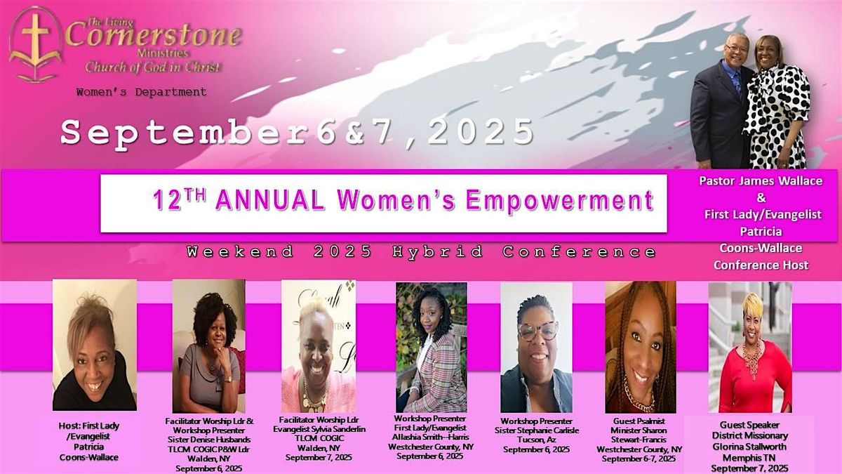 The Living Cornerstone Ministries COGIC 12th Women's Empowerment Weekend, 6 September | Event in Newburgh