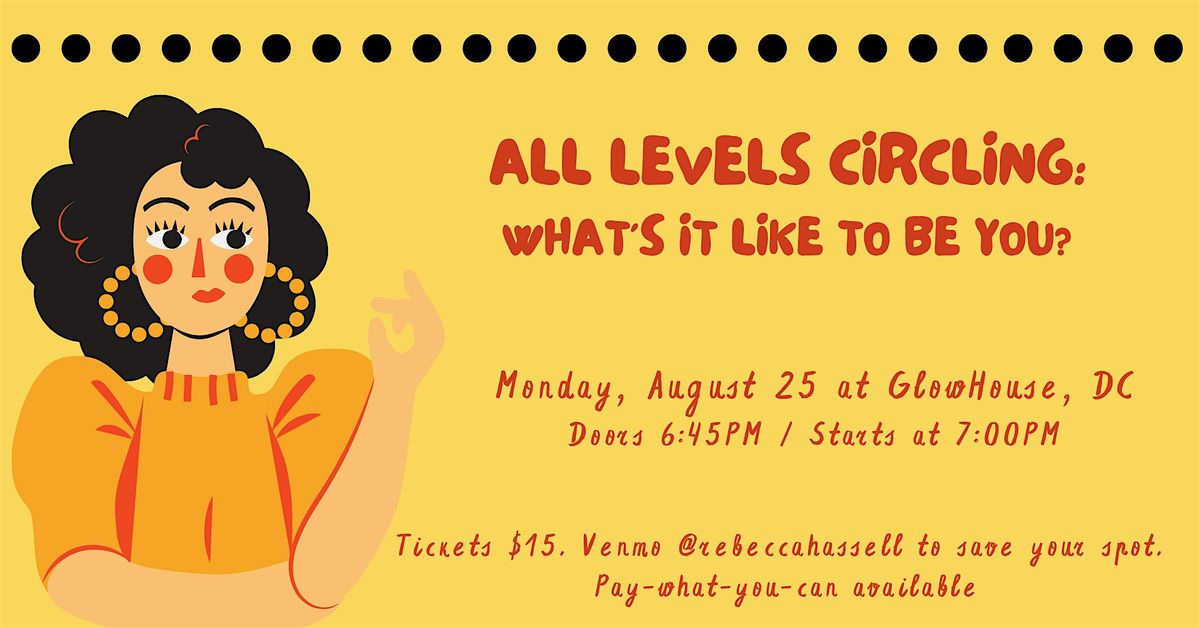 All-Levels Circling: What's it like to be you?, 25 August | Event in Washington | AllEvents