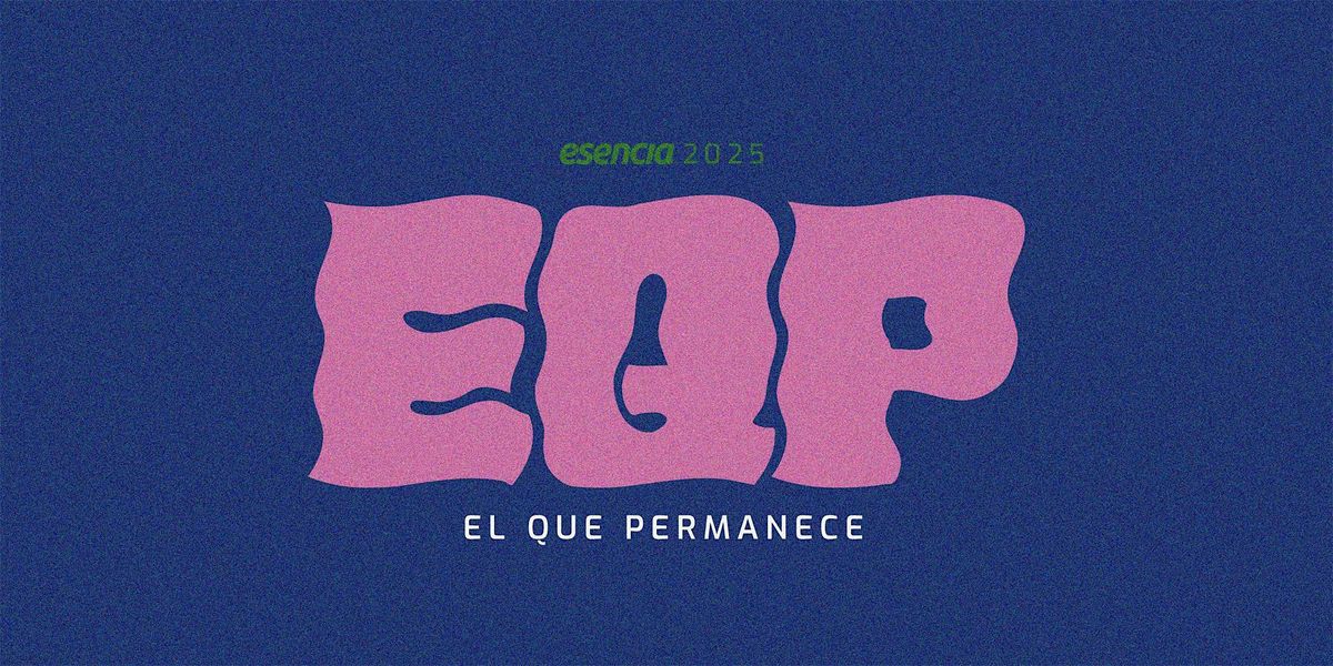 EL QUE PERMANECE- ESENCIA 2025 | Event in San Pedro Sula | AllEvents