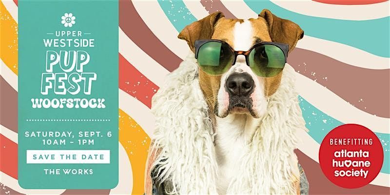 Upper Westside PUPFEST WOOFSTOCK 2025, 6 September | Event in Atlanta | AllEvents