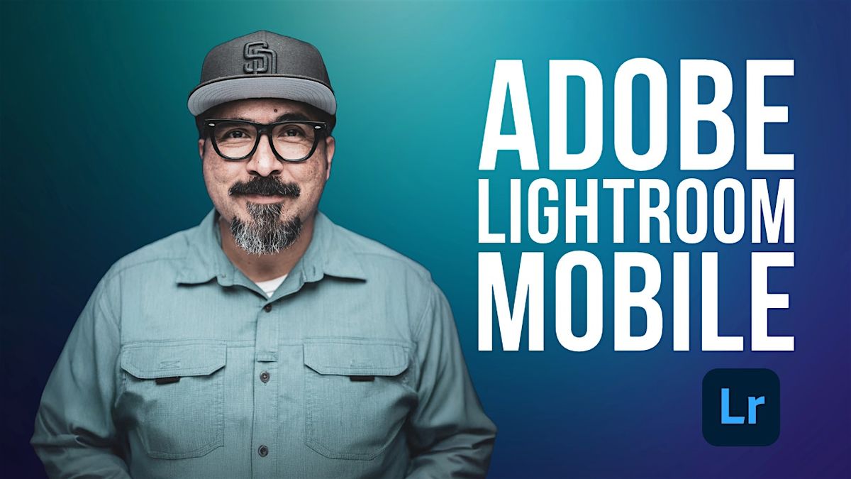 Adobe Lightroom Basics (Mobile not Classic), 23 August | Event in Fort Worth | AllEvents
