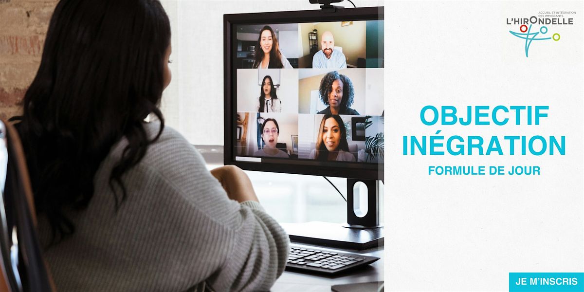 Objectif Intégration en présentiel du 08 au 12 décembre, 8 December | Event in Montréal | AllEvents