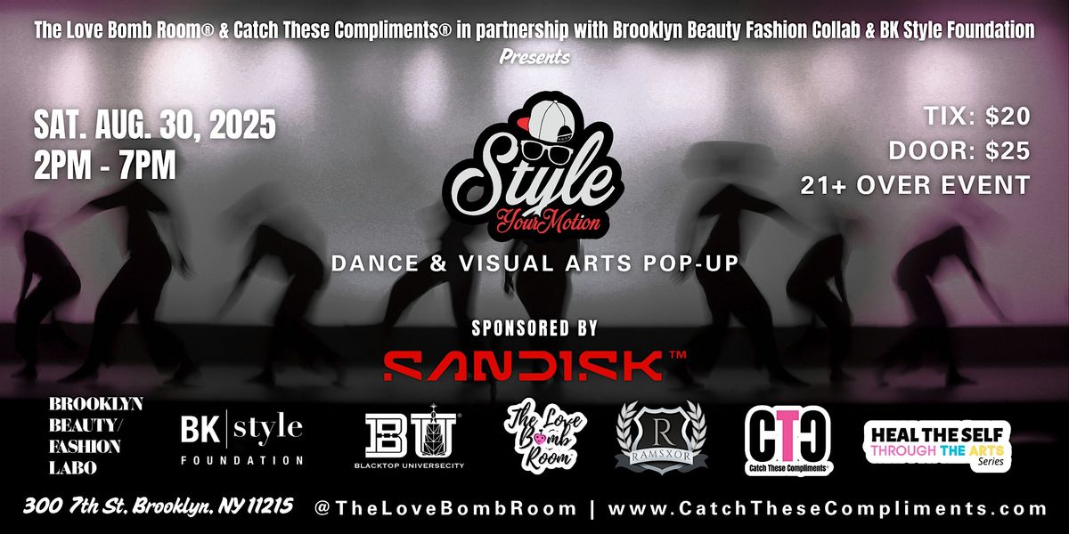 CATCH THESE COMPLIMENTS + STYLE YOUR MOTION [Dance + Visual Arts Pop Up], 30 August | Event in Brooklyn | AllEvents