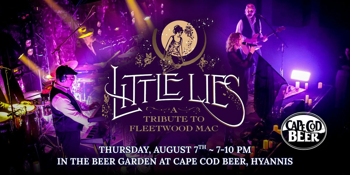Little Lies: A Tribute to Fleetwood Mac at Cape Cod Beer!, 7 August | Event in Barnstable | AllEvents